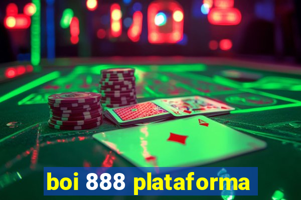 boi 888 plataforma